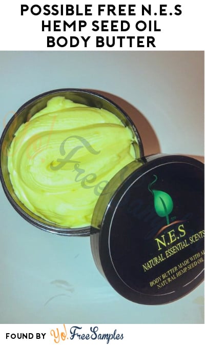 Possible FREE N.E.S Hemp Seed Oil Body Butter (Twitter Required)