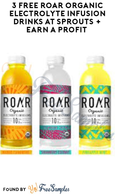 3 FREE Roar Organic Electrolyte Infusion Drinks at Sprouts + Earn A Profit (Ibotta & Aisle Required)