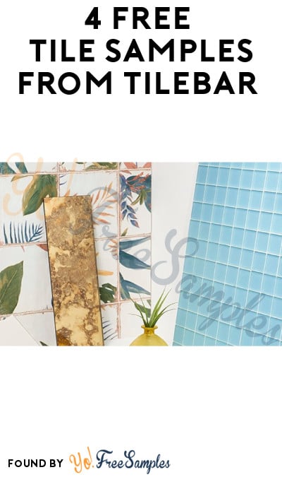 4 FREE Tile Samples from TileBar (Code Required)