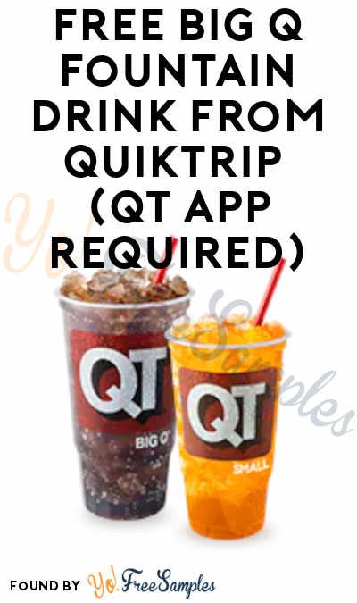 FREE Big Q Fountain Drink From QuikTrip (QT App Required)