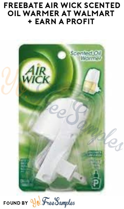 FREEBATE Air Wick Scented Oil Warmer at Walmart + Earn A Profit (Coupons App Required)