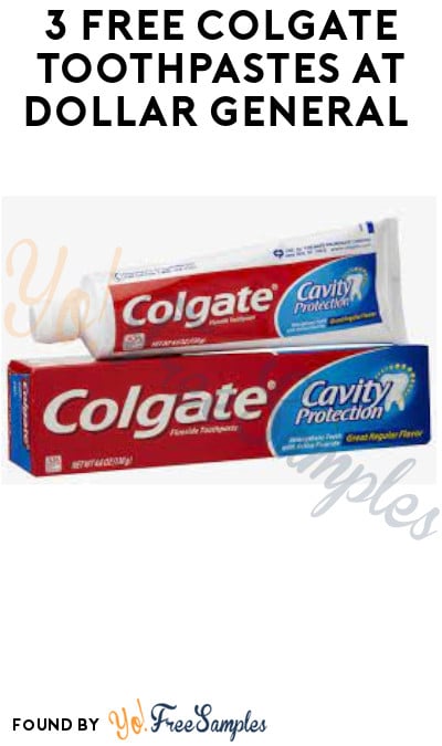 3 FREE Colgate Toothpastes at Dollar General (Account/Coupon Required)