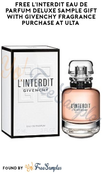 FREE L’Interdit Eau De Parfum Deluxe Sample Gift with Givenchy Fragrance Purchase at Ulta (Online Only)