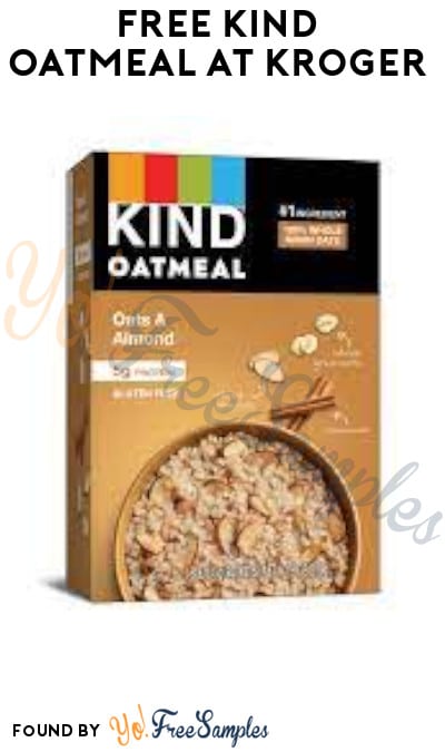 FREE Kind Oatmeal at Kroger (Account/ Coupon & Ibotta Required)