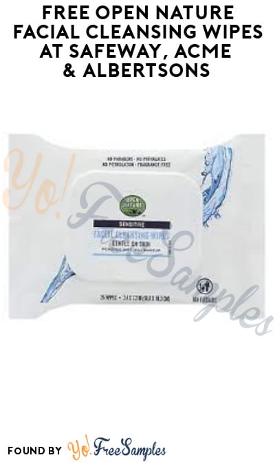 FREE Open Nature Facial Cleansing Wipes at Safeway, ACME & Albertsons (Account/ Coupon Required)
