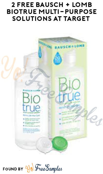 2 FREE Bausch + Lomb Biotrue Multi-Purpose Solutions at Target (Coupon Required + In-Store Only)