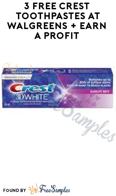 3 FREE Crest Toothpastes at Walgreens + Earn A Profit (Rewards Card Required & In-Stores or Online)