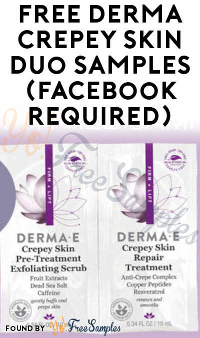 FREE Derma Crepey Skin Duo Samples (Facebook Required)