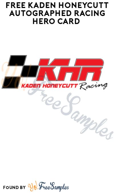 FREE Kaden Honeycutt Autographed Racing Hero Card