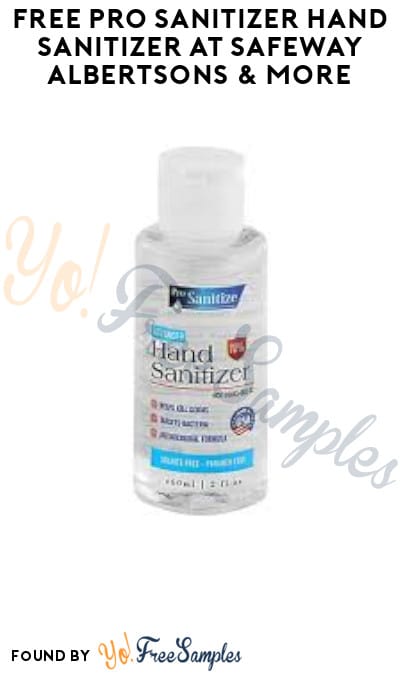 FREE Pro Sanitizer Hand Sanitizer at Safeway, Albertsons & More (Account/ Coupon Required) 