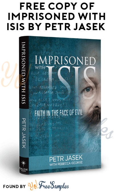 FREE Copy of Imprisoned With Isis by Petr Jasek
