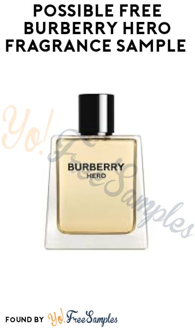 Possible FREE Burberry Hero Fragrance Sample (Facebook/ Instagram Required)