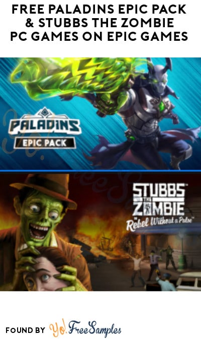 FREE Paladins Epic Pack & Stubbs The Zombie PC Games on Epic Games (Account Required)
