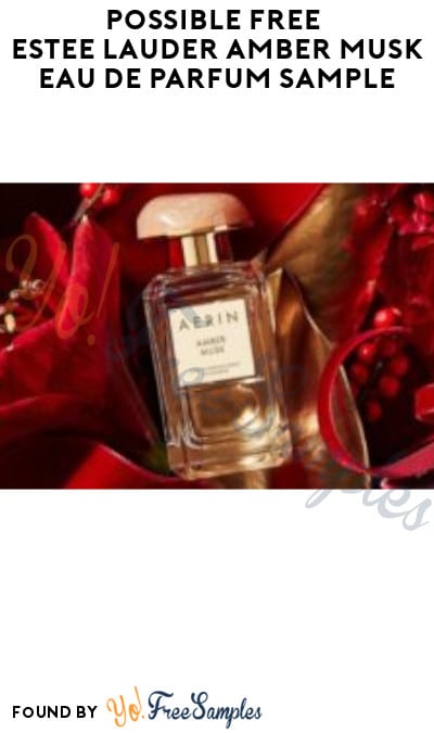 Possible FREE Estee Lauder Amber Musk Eau de Parfum Sample (Facebook/ Instagram Required)