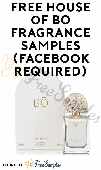 FREE House of BO Fragrance Sample (Facebook Required)