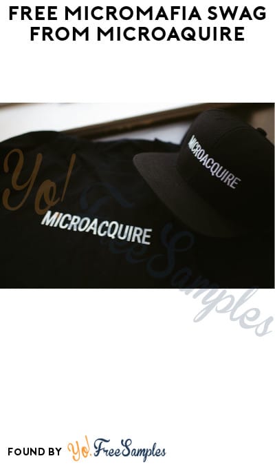 FREE MicroMafia Swag from MicroAquire