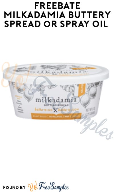 FREEBATE Milkadamia Buttery Spread or Spray Oil (Paypal/ Venmo Required)