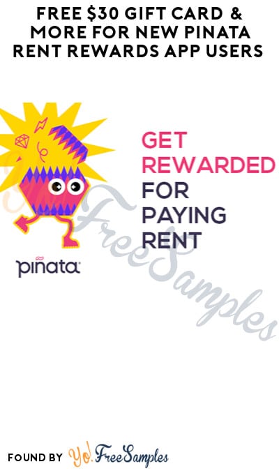 FREE $30 Gift Card & More for New Piñata Rent Rewards App Users