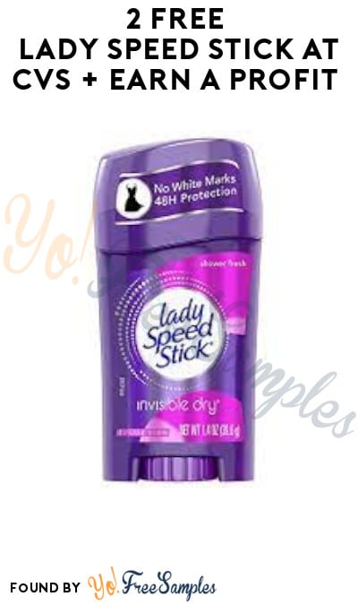 2 FREE Lady Speed Stick at CVS + Earn A Profit (Coupons + Account Required)