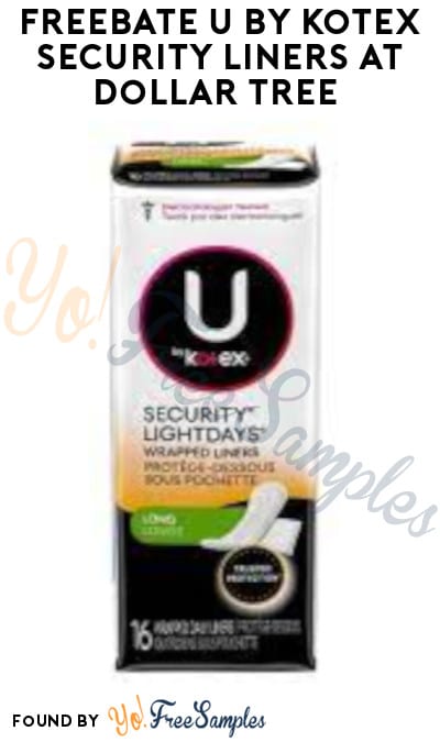 FREEBATE U by Kotex Security Liners at Dollar Tree (Fetch Rewards Required)