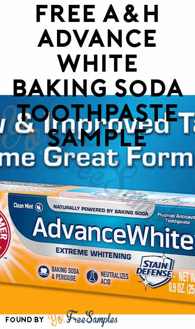FREE A&H Advance White Baking Soda Toothpaste Sample