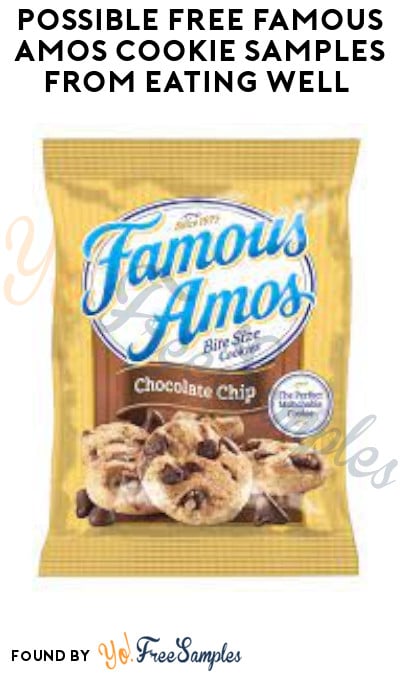 Possible FREE Famous Amos Cookie Samples from Eating Well (Facebook/ Instagram Required)