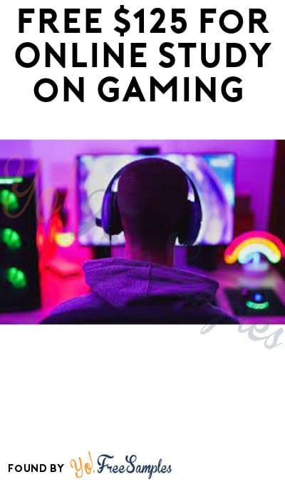 FREE $125 for Online Study on Gaming (Must Apply)