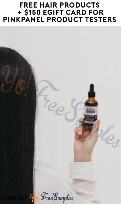 FREE Hair Products + $150 eGift Card for PinkPanel Product Testers (Must Apply)