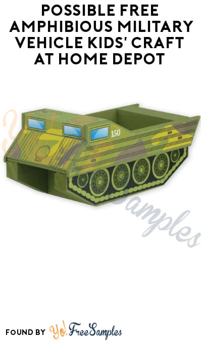 Possible FREE Amphibious Military Vehicle Kids’ Craft at Home Depot