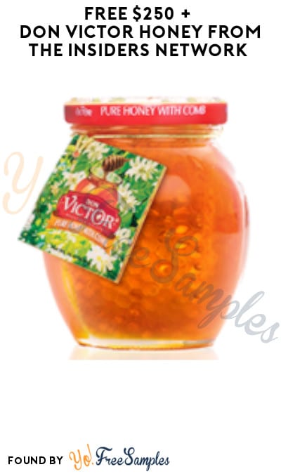 FREE $250 + Don Victor Honey from The Insiders Network (Must Apply)