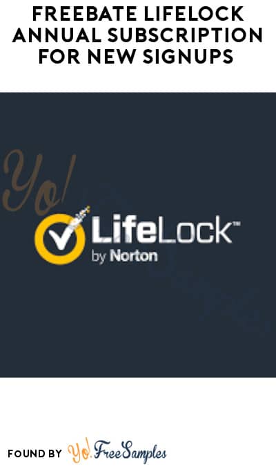 FREEBATE LifeLock Annual Subscription for New Signups (Swagbucks Required)