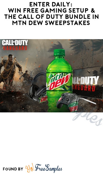 Enter Daily: Win FREE Gaming Setup & The Call of Duty Bundle in Mtn Dew Sweepstakes (Select States Only)
