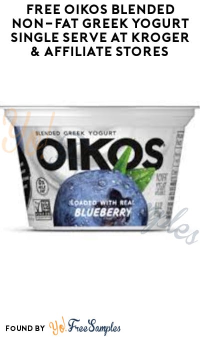FREE Oikos Blended Non-Fat Greek Yogurt Single Serve at Kroger & Affiliate Stores (Account/ Coupon Required)