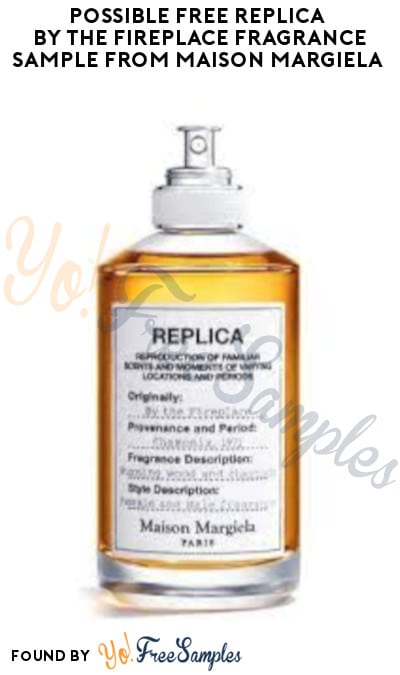 Possible FREE Replica By The Fireplace Fragrance Sample from Maison Margiela (Facebook/ Instagram Required)