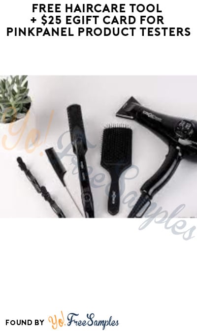 FREE Haircare Tool + $25 eGift Card for PinkPanel Product Testers (Must Apply)