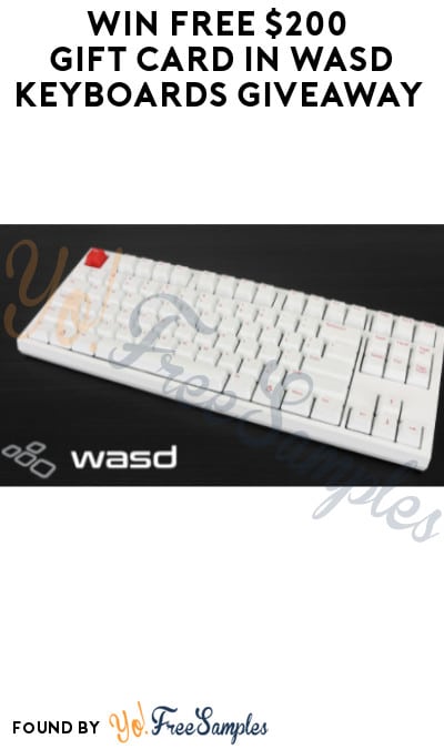 Win FREE $200 Gift Card in WASD Keyboards Giveaway