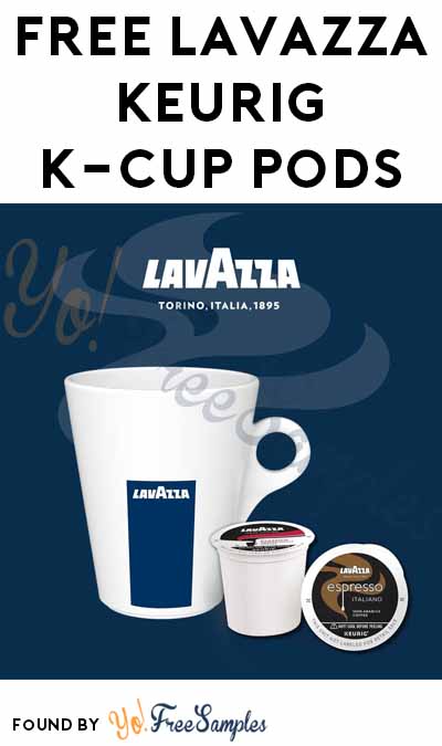 FREE Lavazza Keurig K-Cup Pods from Send Me A Sample (Google Assistant or Alexa Required)