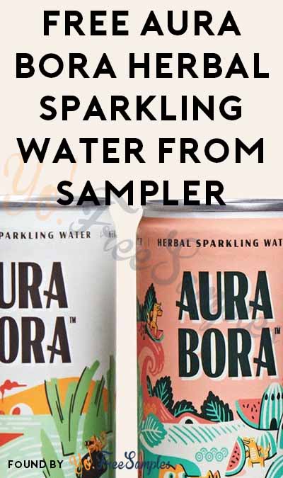 FREE Aura Bora Herbal Sparkling Water From Sampler