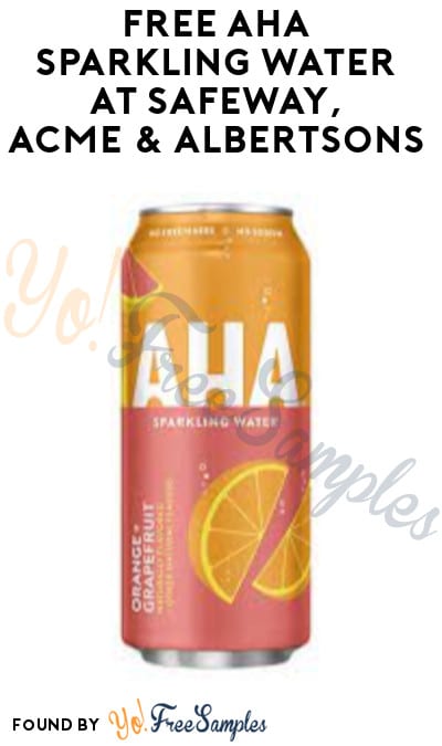 FREE AHA Sparkling Water at Safeway, ACME & Albertsons (Account/ Coupon Required)