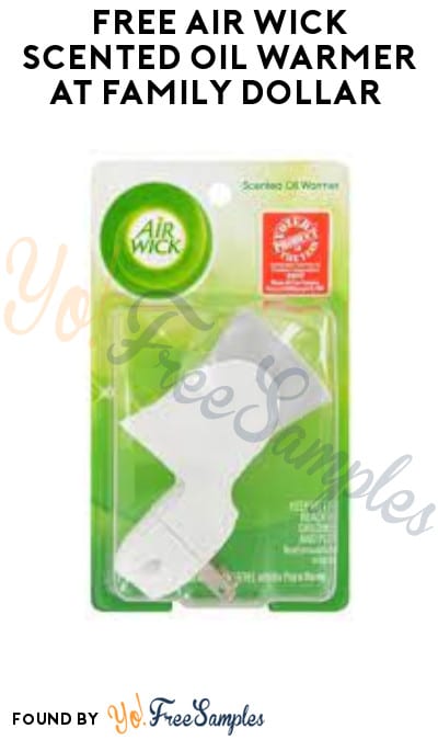 FREE Air Wick Scented Oil Warmer at Family Dollar (Account/ Coupon Required)
