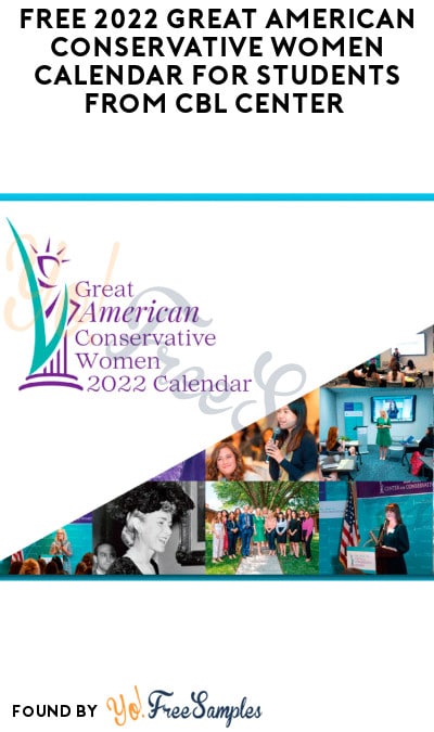 FREE 2022 Great American Conservative Women Calendar for Students from CBL Center (.edu Email Required)