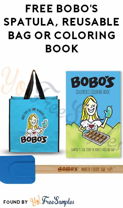 FREE Bobo’s Spatula, Reusable Bag or Coloring Book
