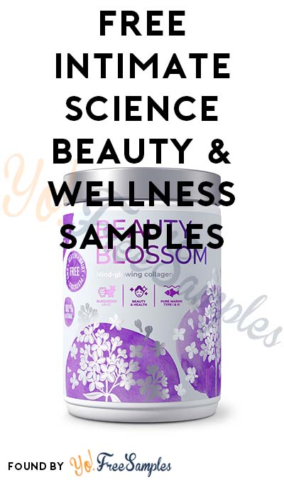 FREE Intimate Science Beauty & Wellness Samples
