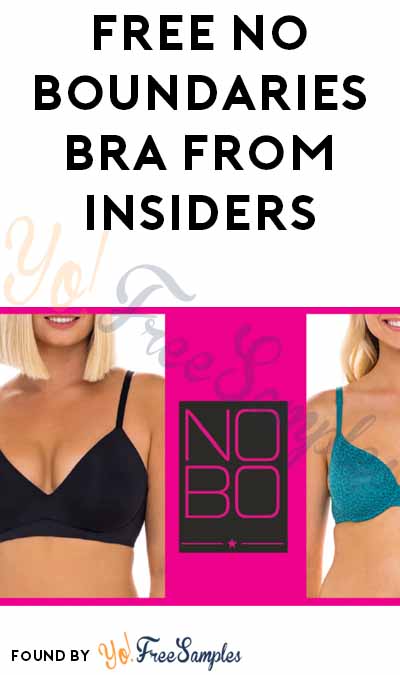 FREE No Boundaries Bra from The Insiders Network (Must Apply)
