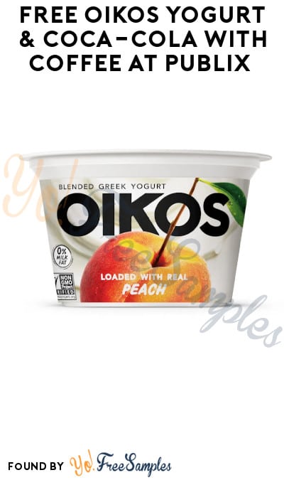 FREE Oikos Yogurt & Coca-Cola with Coffee at Publix (Account/ Coupon Required)