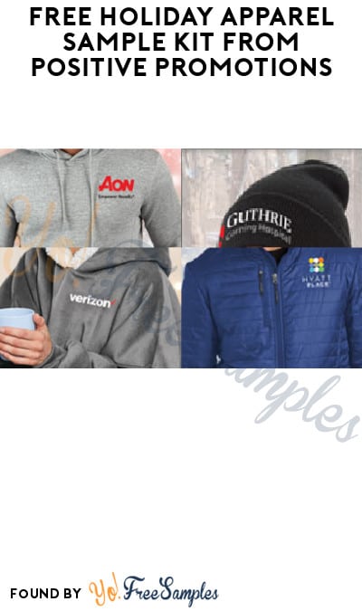 FREE Holiday Apparel Sample Kit from Positive Promotions (Company Name Required)