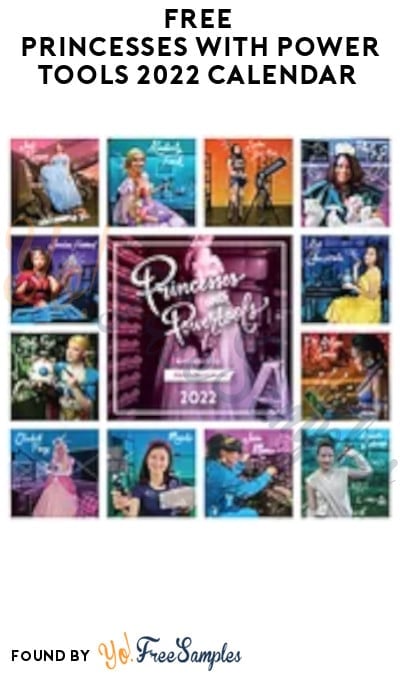 FREE Princesses with Power Tools 2022 Calendar (Schools Only)
