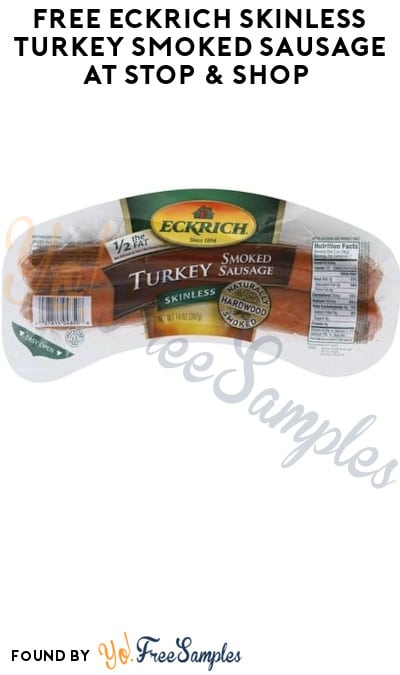 FREE Eckrich Skinless Turkey Smoked Sausage at Stop & Shop (Coupon Required)