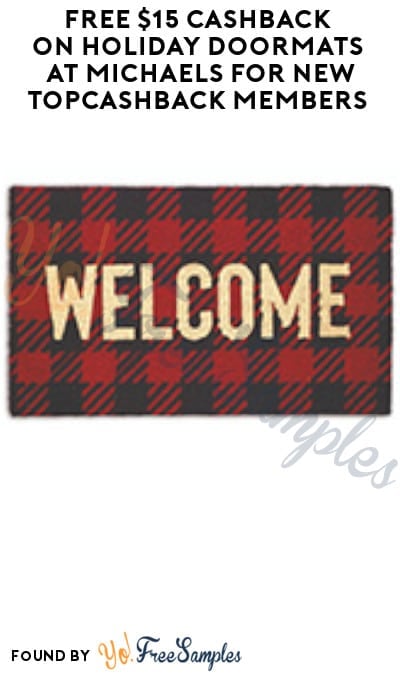 FREE $15 Cashback on Holiday Doormats at Michaels for New TopCashback Members