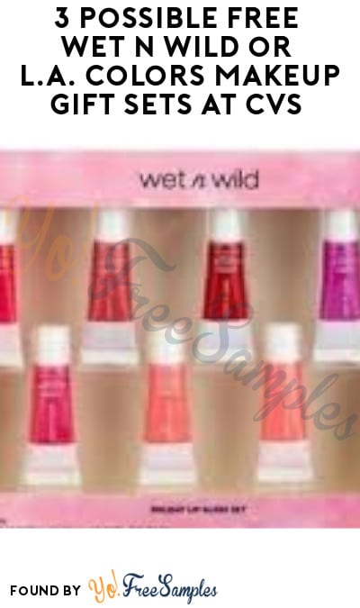 3 Possible FREE Wet n Wild or L.A. Colors Makeup Gift Sets at CVS (Coupon/ App Required)